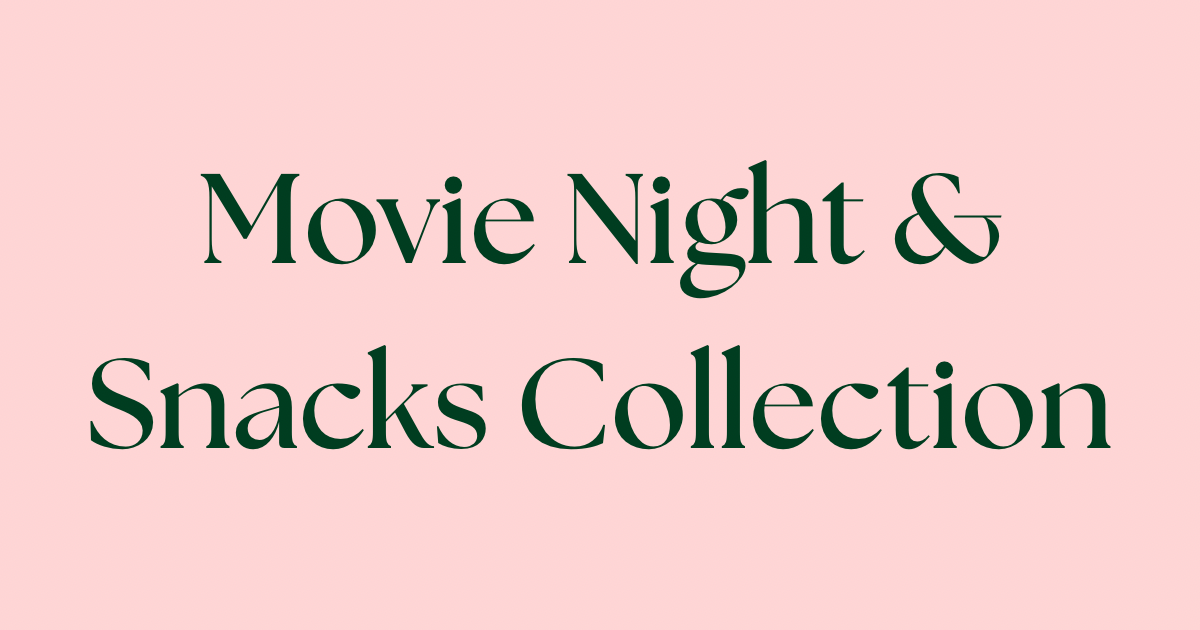 Movie Night & Snacks Inspired